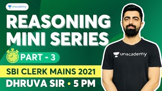 SBI CLERK MAINS 2021 REASONING MINI SERIES - PART 3 | Mains Level Reasoning | Dhruva Dhankher