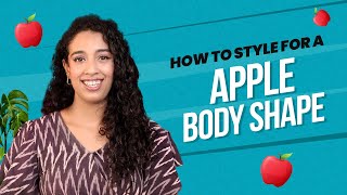 How to Style for Apple Shaped Body