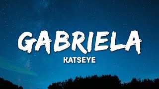 KATSEYE - Gabriela (Lyrics)