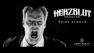 HERZBLUT - DEINE SCHULD (OFFIZIELLES MUSIKVIDEO) 2017 - TOBY WULFF FILMPRODUKTION BERLIN