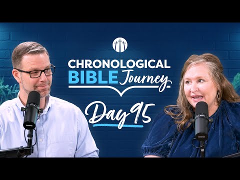 Samson and Delilah | Day 95 | Chronological Bible Podcast
