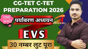 CG-TET C-TET PREPARATION 2026 EVS [ ENVIRONMENT STUDY ] MOST IMP.Q. BY ANSARI SIR