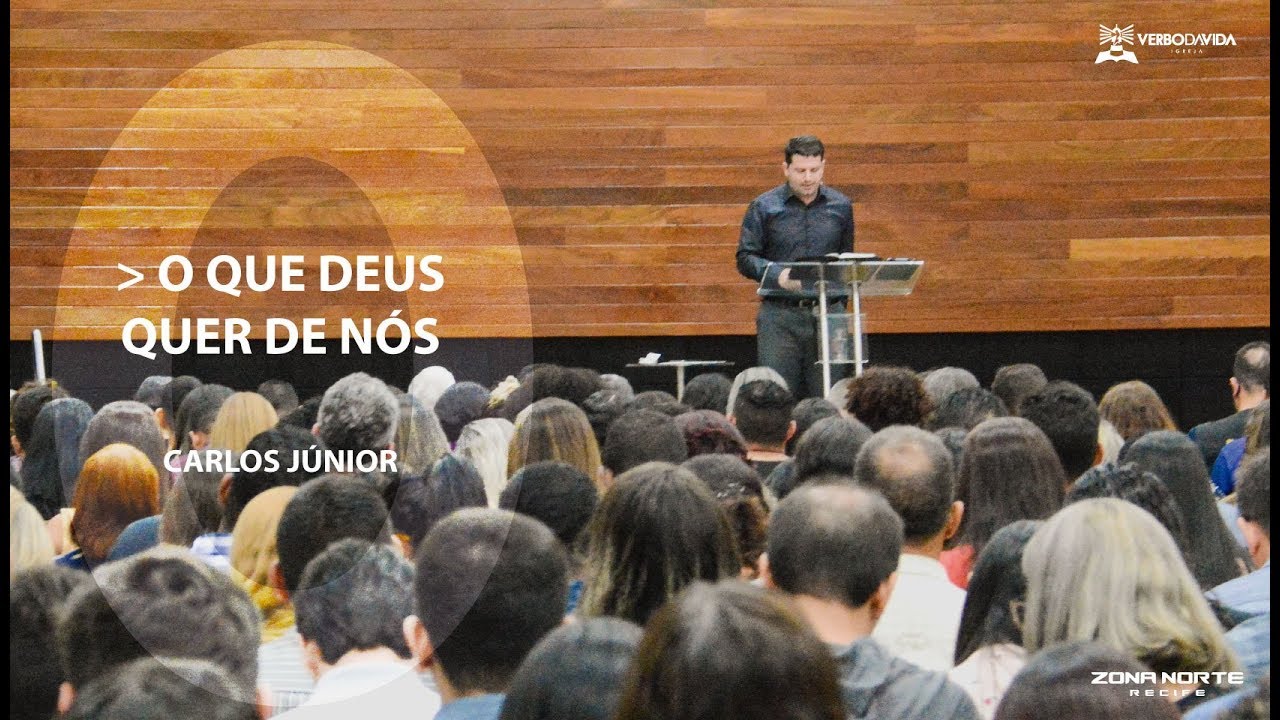 O Que Deus Quer De Nós AO VIVO | O QUE DEUS QUER DE NÓS | Carlos Júnior | 26/05/2019 - YouTube