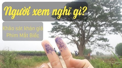 MẮT BIẾC | Khán giả nghĩ gì về tình yêu của các nhân vật trong phim Mắt Biếc? | Blog muacamxuc.vn