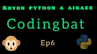 #6. Codingbat - Yadda zakai Amfani da  python wajen warware matsaloli a aikace
