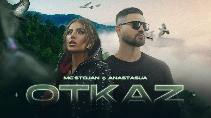 MC STOJAN X ANASTASIJA - OTKAZ (OFFICIAL VIDEO 2022)