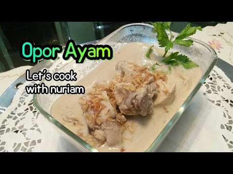 cara-membuat-opor-ayam-untuk-lebaran!!!