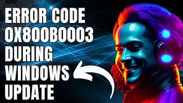 How To Fix Error Code  0x800B0003 During Windows Update
