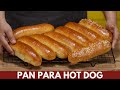 Pan Para Hot Dog, Prepara en Casa un Pan fácil, suave y muy esponjoso | Katastrofa La Cocina