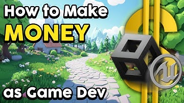 How to make MONEY in Game Dev