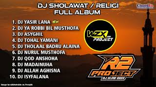 DJ SHOLAWAT PALING ADEM CLEAN AUDIO R2 PROJECT Feat WZX PROJECT GLERRRR