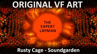 VF ART - Rusty Cage - Soundgarden - Psychedelic Animation