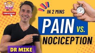 Pain vs Nociception | In 2 minutes!!