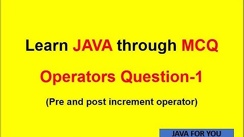 Java Pre-Increment & Post-Increment mcq in tamil