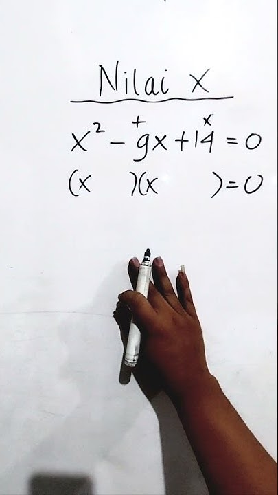 nilai-x-dari-pers-kuadrat-x-2-9x-14-0-shorts-youtube