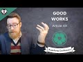 On Good Works (Augsburg Confession Article XX)