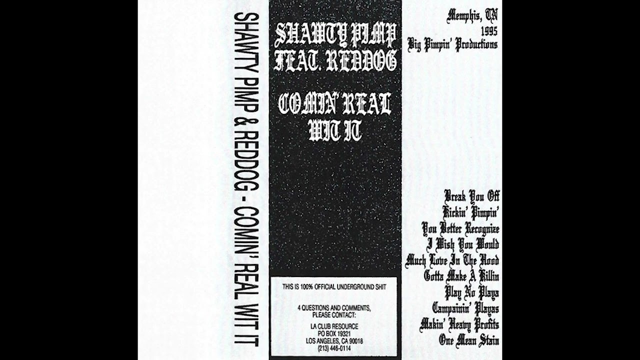 Shawty Pimp Feat Reddog - Comin' Real Wit It (OG Sleep Dealer Remaster)