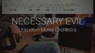 Unknown Mortal Orchestra - Necessary Evil (Bass Cover with tabs and chords)