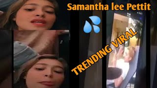 Samantha Lee Pettit Viral Issue