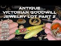 Part 2- Antique Victorian / Vintage Jewelry Lot unboxing!!