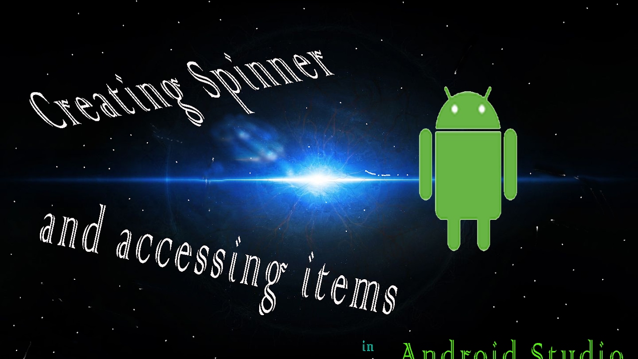 android studio spinner tutorial android studio spinner tutorial