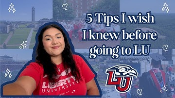 5 Tips I wish I knew before going to Liberty University