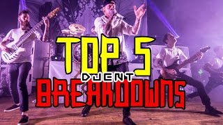 TOP 5 BREAKDOWNS | DJENT | 2016