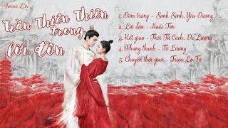 [Playlist] Nhạc phim Trần Thiên Thiên trong lời đồn (传闻中的陈芊芊) | The Romance of Tiger and Rose OST
