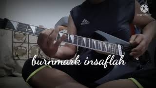 burnmark insaflah guitar cover solo
