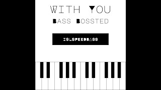 Pierre-Alexandre Monin - With You - (Bass Bossted)