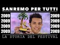 Sanremo per tutti, la storia del Festival | 2009