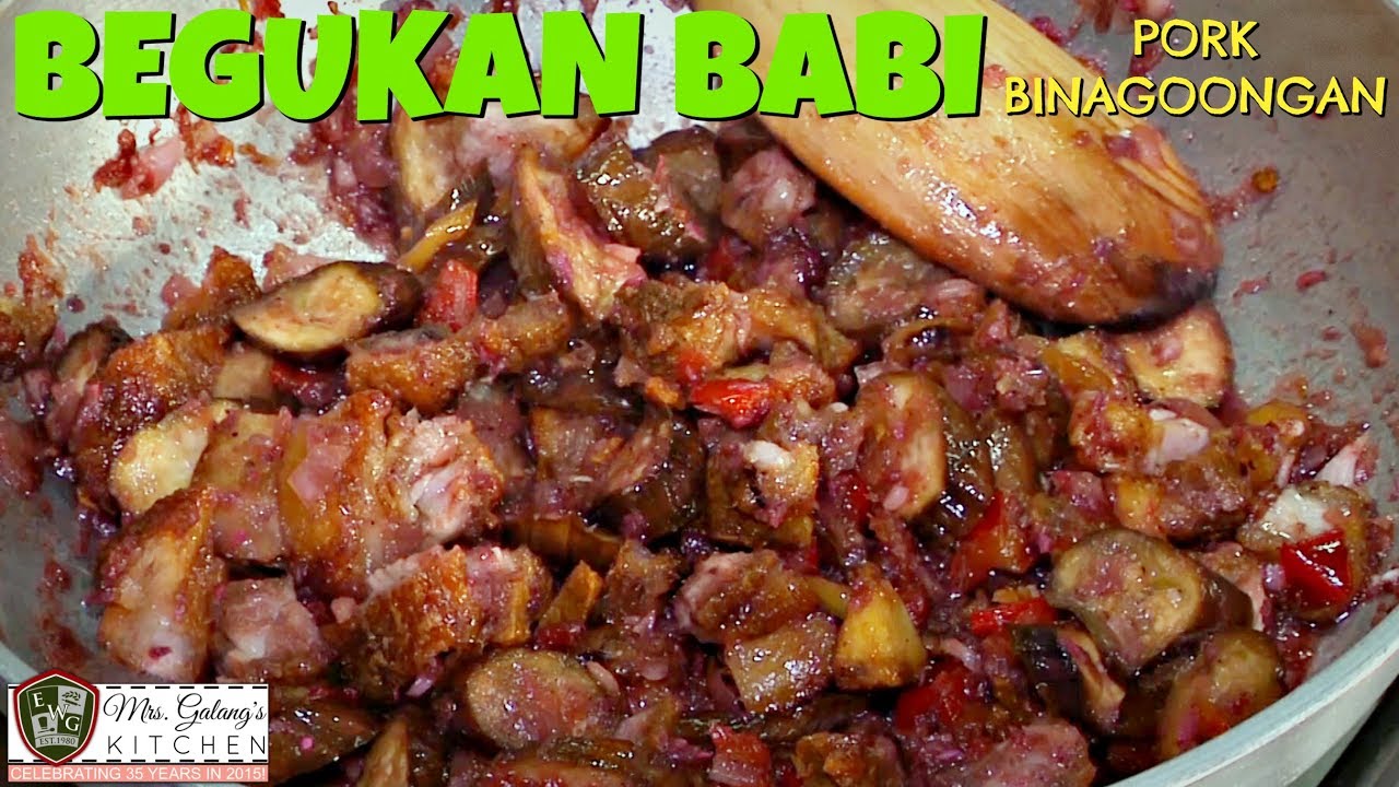 BEGUKAN BABI aka PORK BINAGOONGAN (Mrs.Galang's Kitchen S8 Ep10)