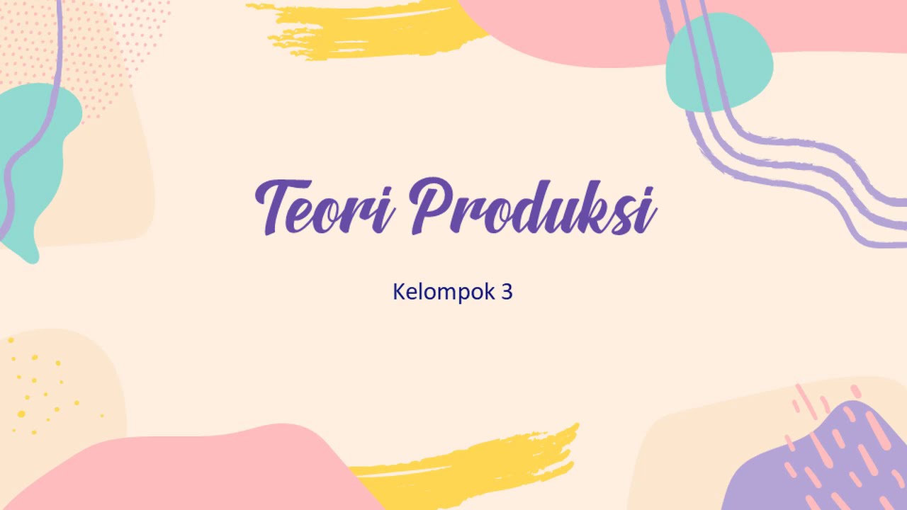 Presentasi Teori Produksi Kelompok 3 Ekonomi Manajerial Kelas B Youtube