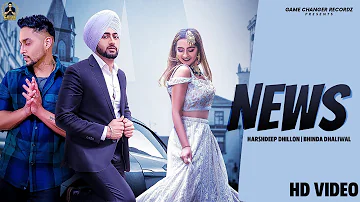 News - Harshdeep Dhillon | Bhinda Dhaliwal  | Latest Punjabi Songs 2021 | Game Changer Recordz