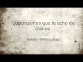 Monica Gae - Supongamos que te echo de menos.