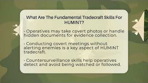 What Are The Fundamental Tradecraft Skills For HUMINT? - Tactical Warfare Experts