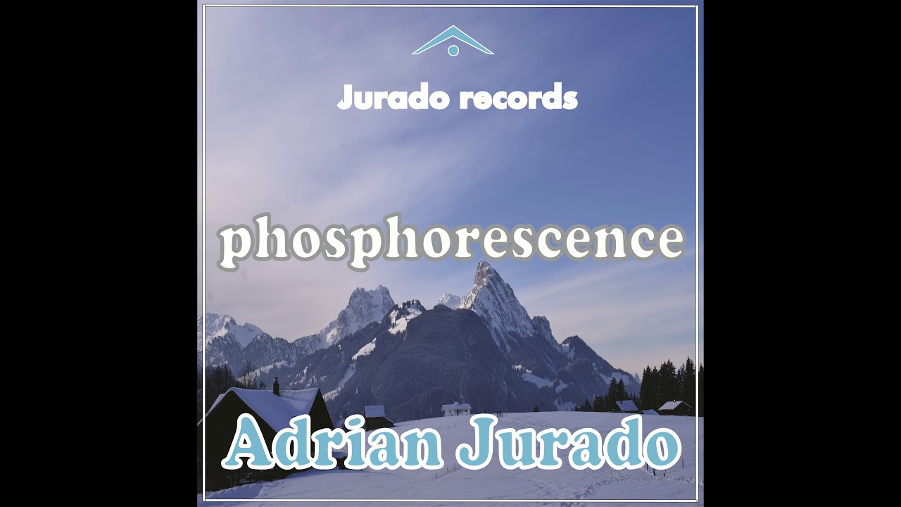 Adrian Jurado-Phosphorescence ¨preview¨ adlı videoyu YouTube'da izle Adrian Jurado-Phosphorescence ¨preview¨ adlı videoyu YouTube'da izle