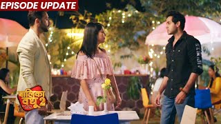 Balika Vadhu 2 | 24th Mar 2022 Episode Update | Jigar Se Jealous, Anandi Ke Jindagi Se Nikla Anand
