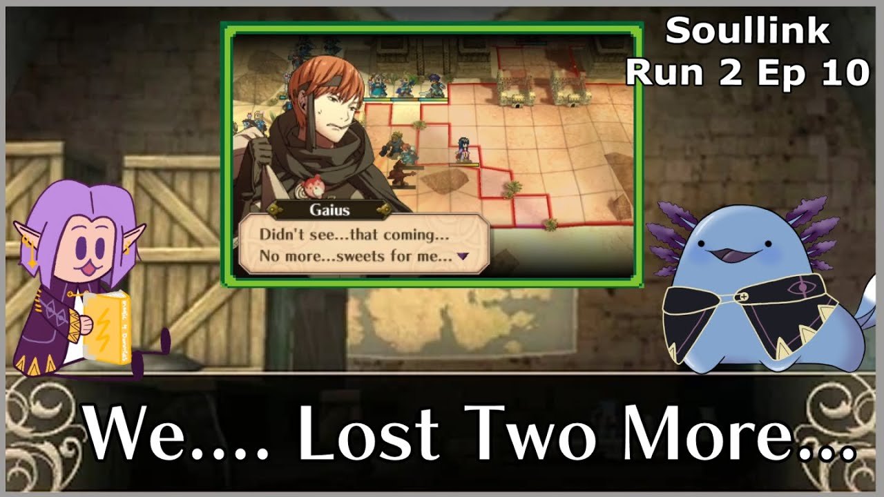 Two More Bite The Dust... || FE Awakening Soullink w/ 