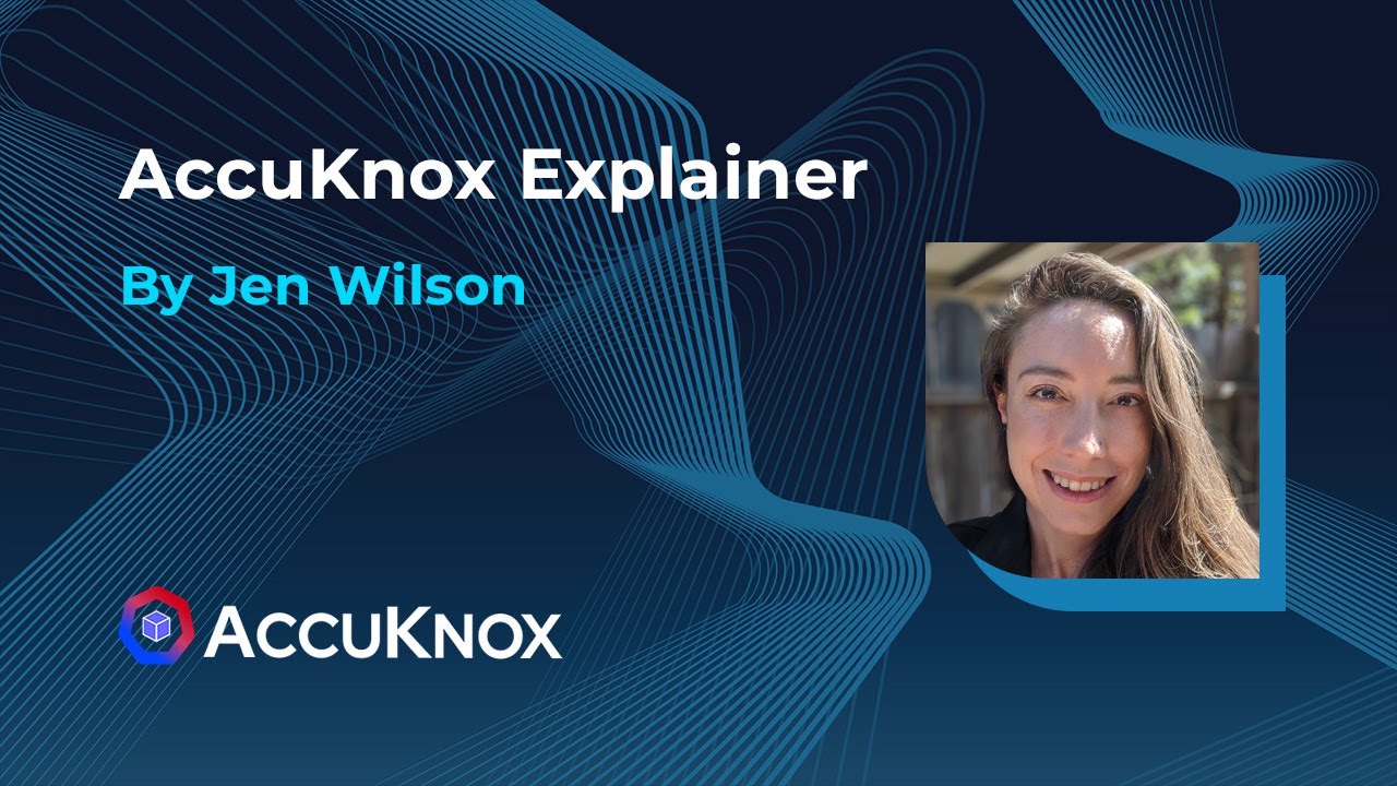 AccuKnox Quickstart | CNAPP (Cloud Native Application Protection Platform) Explainer