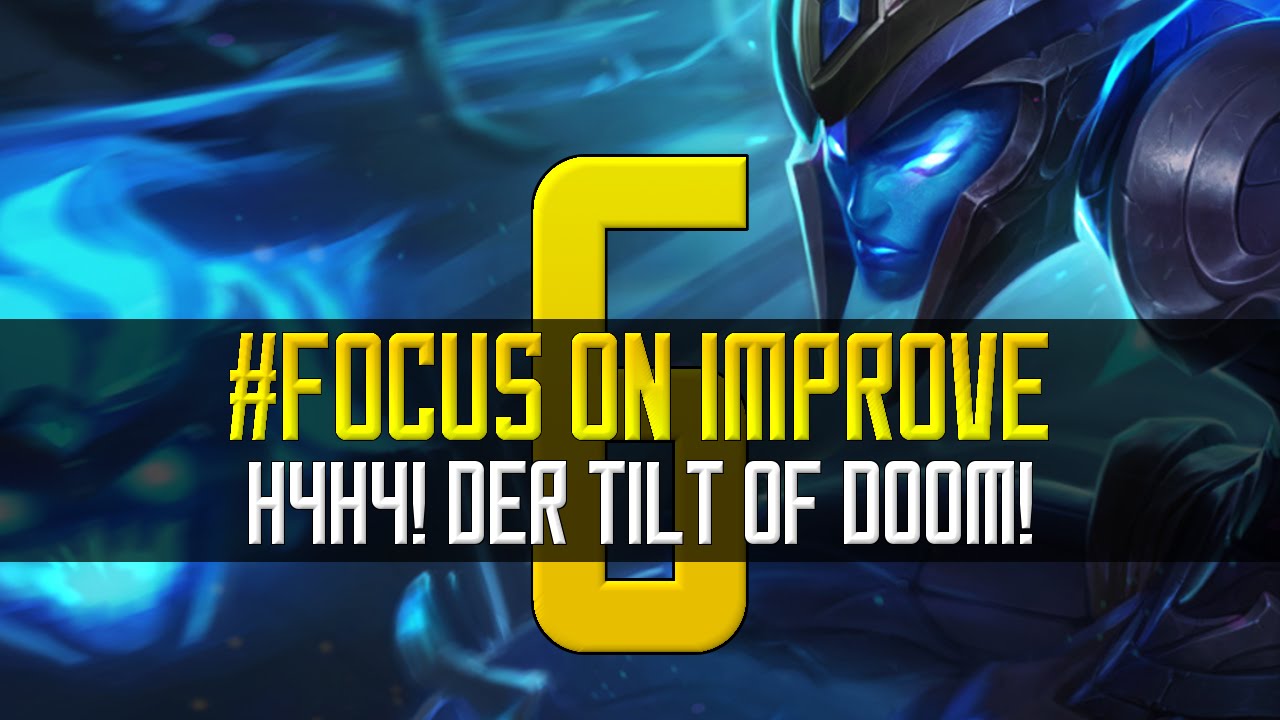 ◄ H4H4! Der Tilt of Doom! ► Patch 6.2 - 