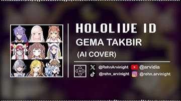 HOLOLIVE ID (Moona, Iofi, Risu, Ollie, Reine, Anya, Zeta, Kaela, Kobo) - GEMA TAKBIR || (AI Cover)