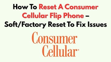 Hoe u een klaptelefoon voor consumenten kunt resetten – Zachte/fabrieksreset om problemen op te l...