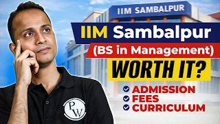 IIM Sambalpur BS in Management: Admission, Fees, Cutoff, Curriculum &amp; Full Details (2025 –26)