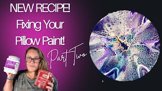 #490 New Recipe For Your Bloom Pillow Paint! #art 