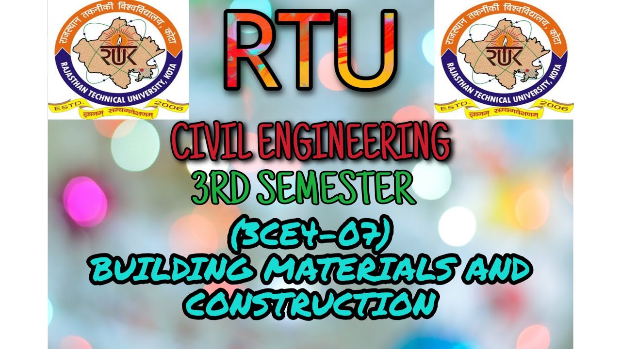 B.TECH |Dec.2019|3rd sem|Building Materials & Construction|C.E. Branch| RTU