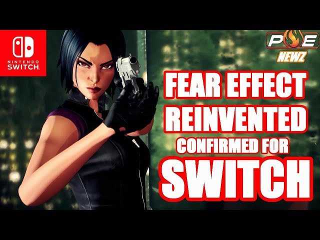 Fear Effect Reinvented Announced for the Nintendo Switch! | PE