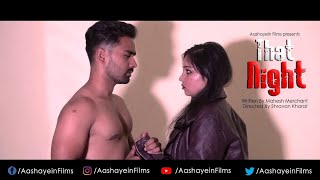 That Night | Short Film | Aashayein Films That Night | Short Film | Aashayein Films