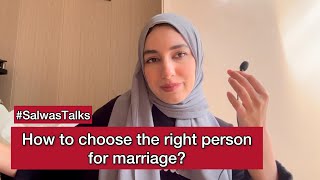 How to choose the right person for marriage? + some tips and tricks that can be helpful