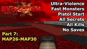 TNT: Evilution - Part 7: MAP26-MAP30 (Fast Ultra-Violence 100%)
